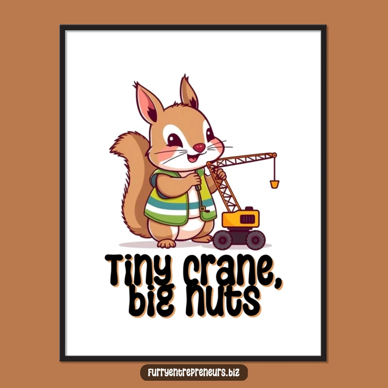 Funny Squirrel Crane Operator Digital Art Print: Nutty Construction Decor, Perfect For Instant Funny Gift!