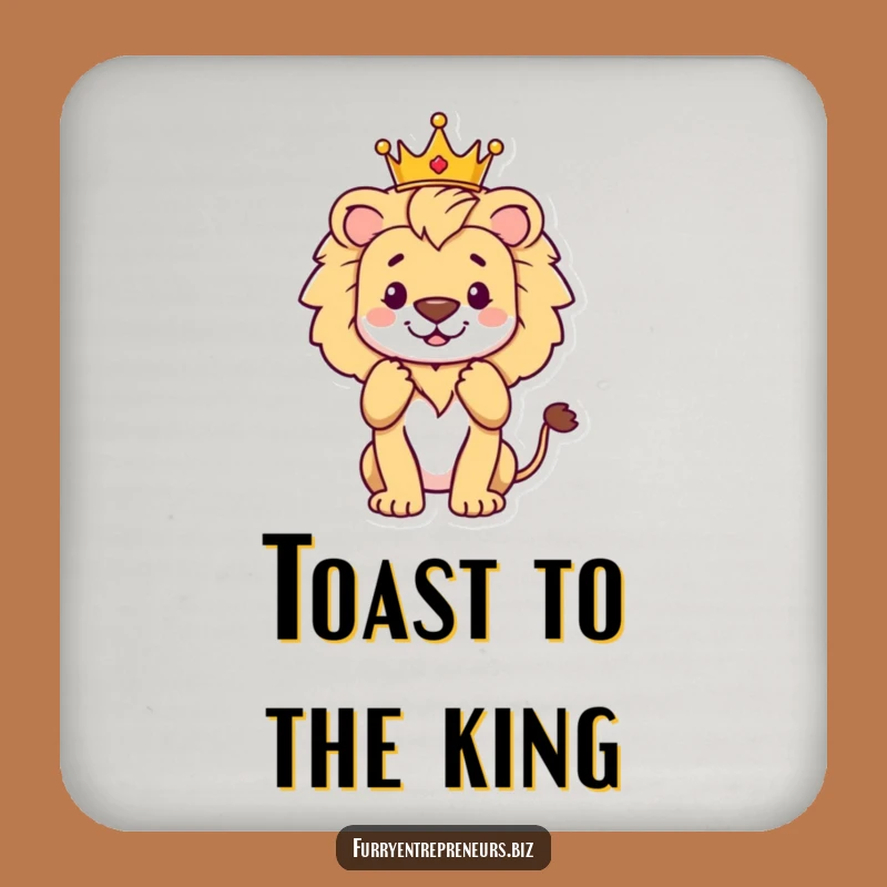 Funny Lion King of Applause Drink Coasters: Protect Your Throne!