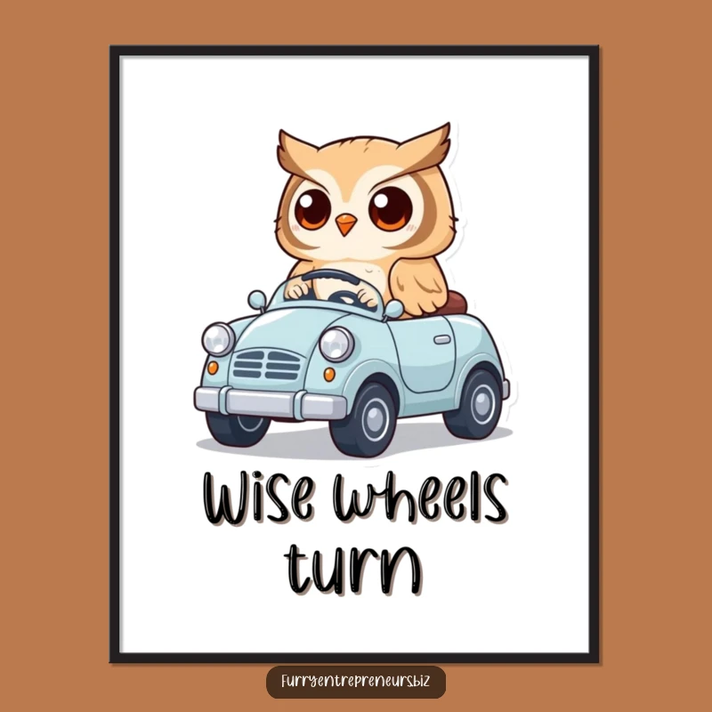 Funny Owl Driving Car Poster - Cute Animal Wall Art for Rooms