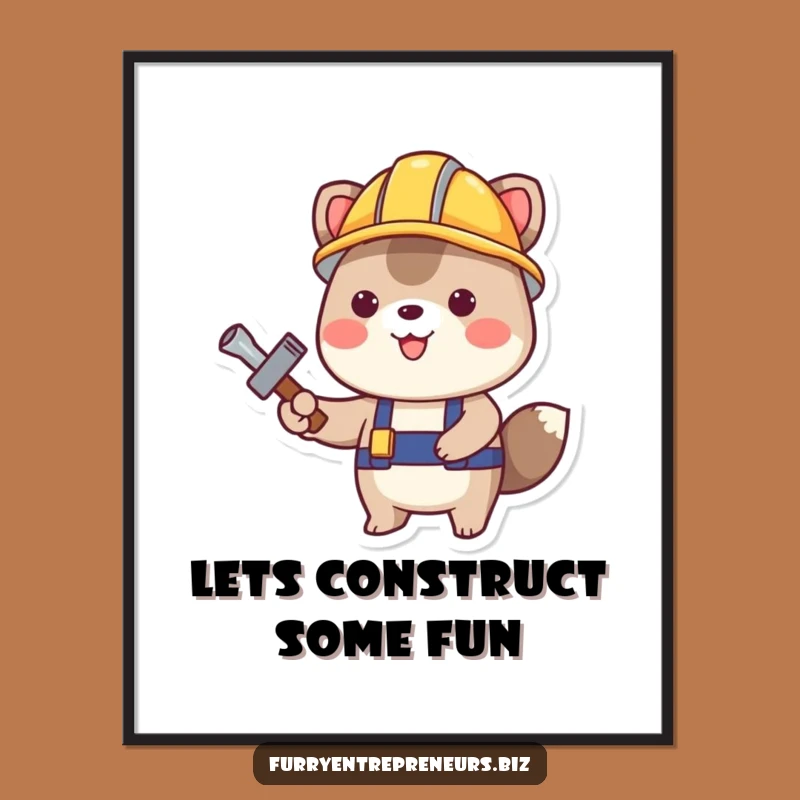 Free Printable Wall Art: Construction Animal - Funny Downloadable Decor!