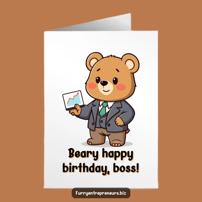 Free Printable Funny Birthday Card: Bear Business Graph - Hilarious Downloadable