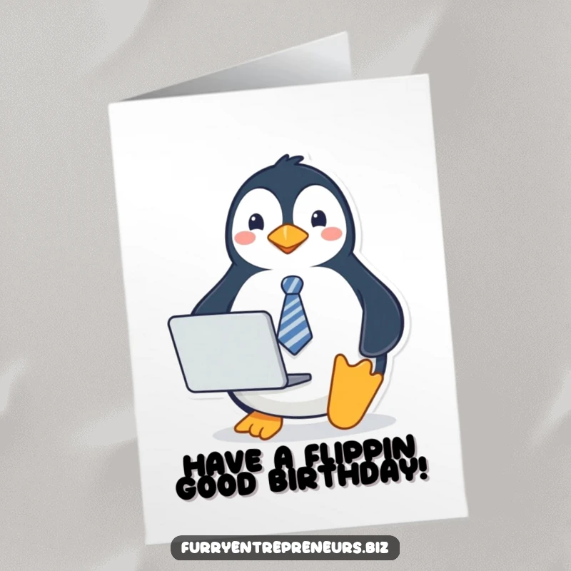 Funny Free Printable Birthday Card: A playful penguin dressed in a tiny tie, holding a laptop, looking ready for business or a party.