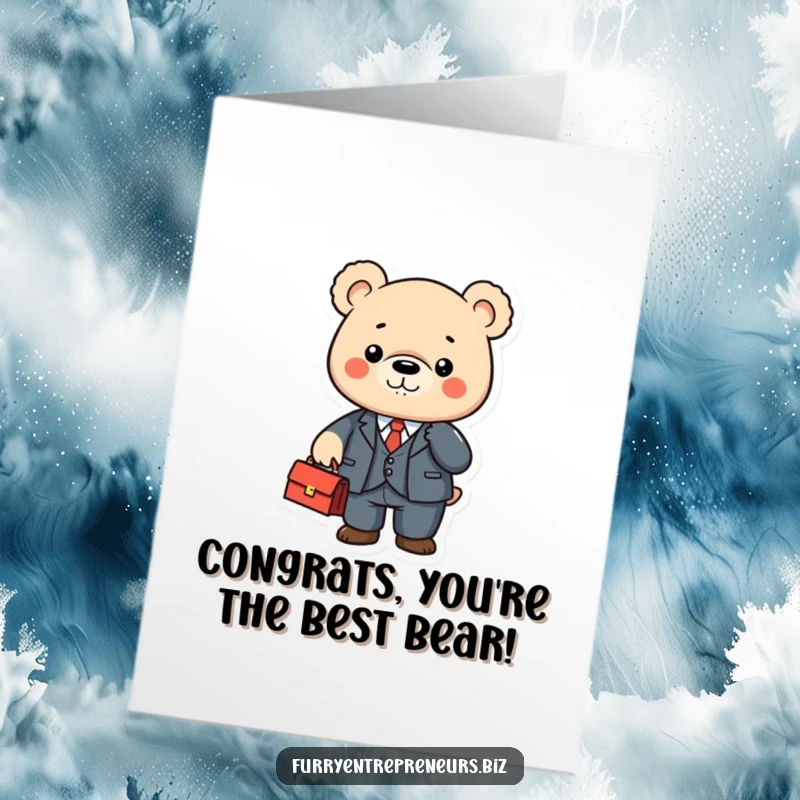 Funny free printable congratulations card of a cute bear in a suit shaking a briefcase, ideal for a business-themed downloadable.