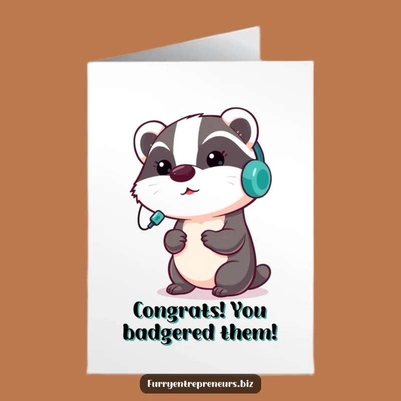 Free Printable Congratulations Card: Badger Presenter Cheers Your Success Downloadable Gift