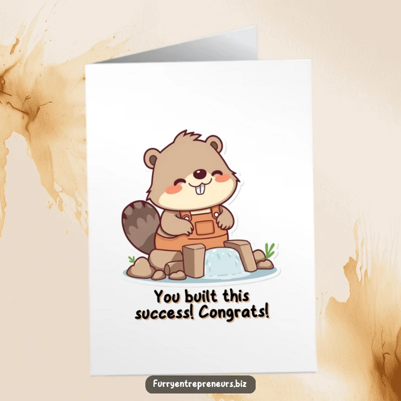 Funny Free Printable Congratulations Card features a beaver diligently building a dam, celebrating success.