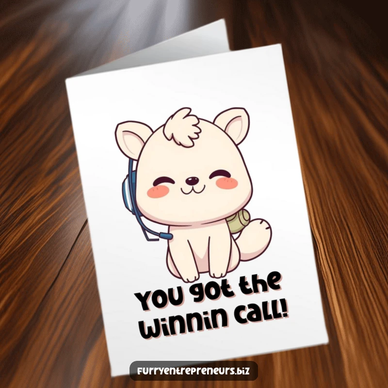 Funny Free Printable Congrats Card: Playful animal wearing a tiny headset grins while successfully completing a business call.
