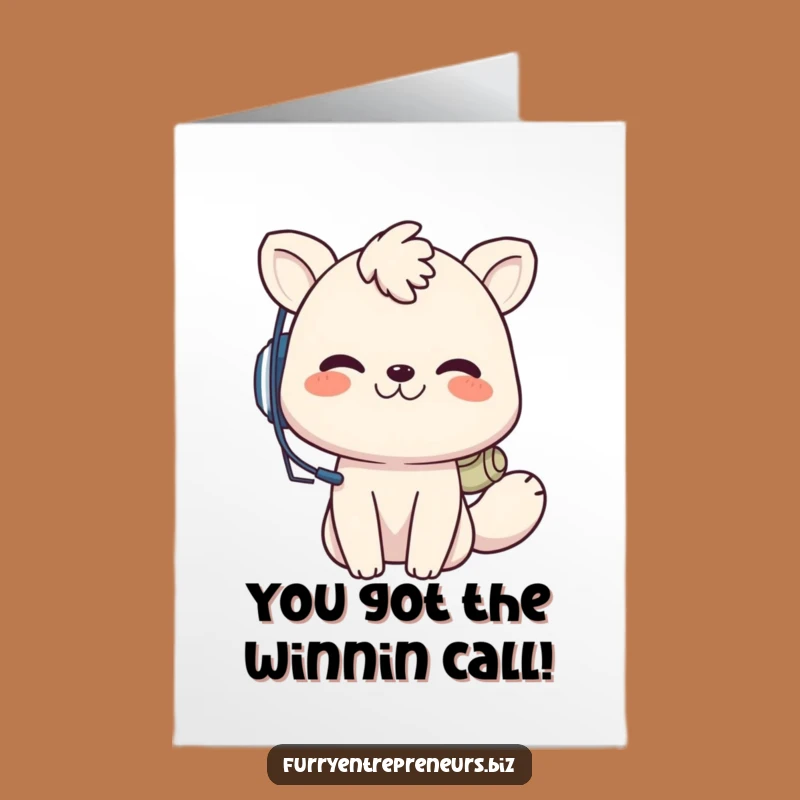 Free Printable Funny Congrats Card: Animal Call Success - Downloadable Gift