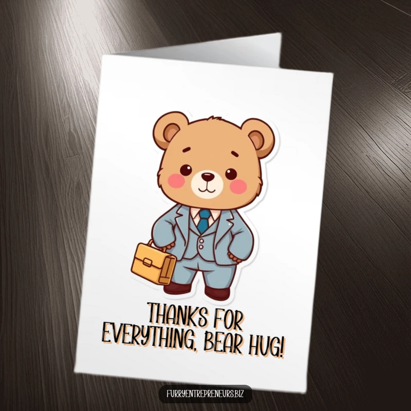 Funny free printable thank you card with a cute bear in a tiny suit, holding a briefcase, looking professional and appreciative.