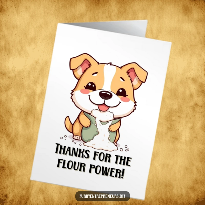 Funny Free Printable Thank You Card of a mischievous dog with a huge smile, making a mess by dropping flour from a bag.