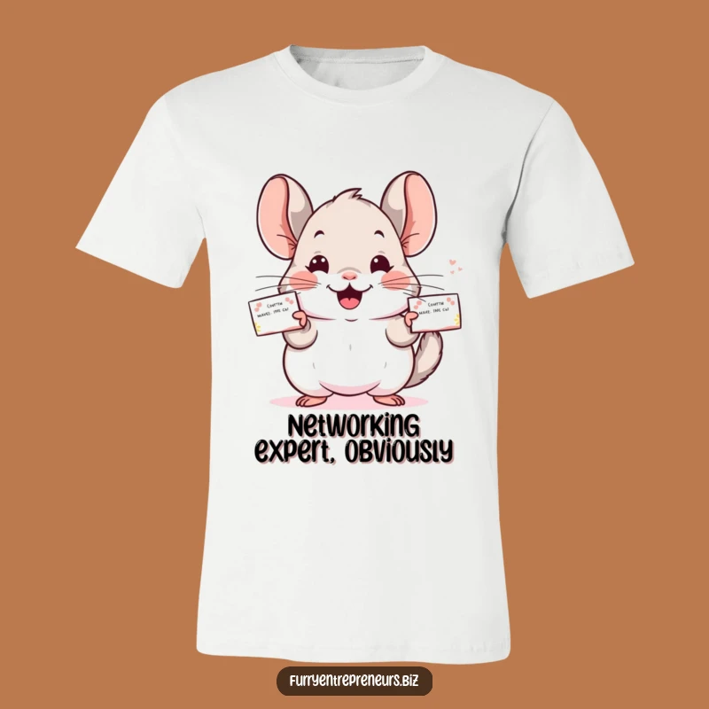 Funny Chinchilla T-Shirt: Distribute Business Cards in Style with this Cheerful Tee