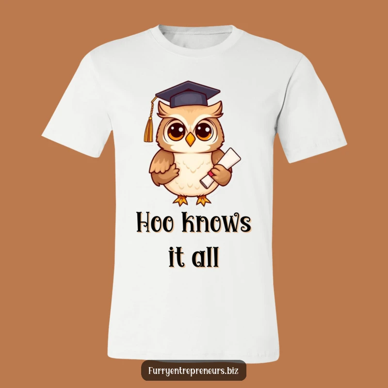 Funny Owl Graduation T-Shirt: Smart Scholar Tee, Ideal for a Funny Gift!