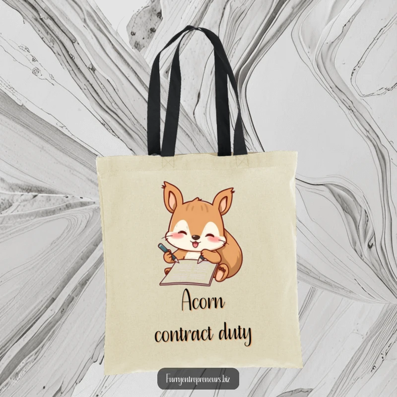 Funny tote bag with a playful squirrel character signing a document with a tiny pen, ready for business.
